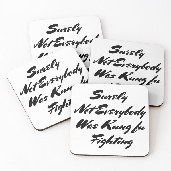Item preview, Best Seller Surely Not Everybody Was Kung fu Fighting Merchandise designed and sold by Farid94.