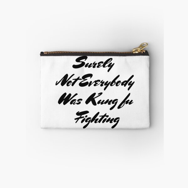 Item preview, Best Seller Surely Not Everybody Was Kung fu Fighting Merchandise designed and sold by Farid94.