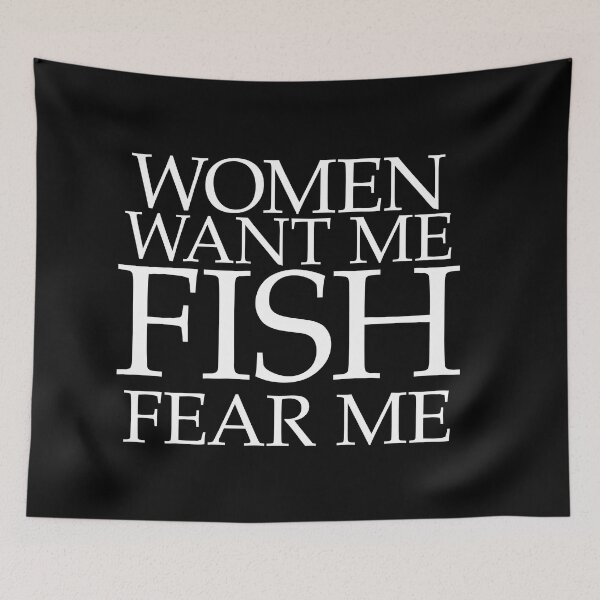 Item preview, Women want me Fish fear me designed and sold by joanaoberg.