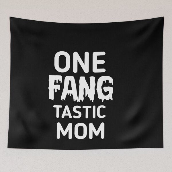 Item preview,  Fangtastic mom designed and sold by Ayalolo2020.