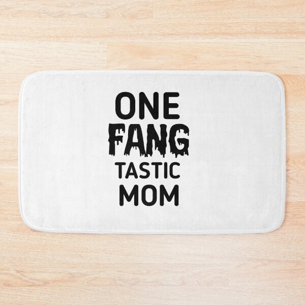 Item preview, Fangtastic mom designed and sold by Ayalolo2020.
