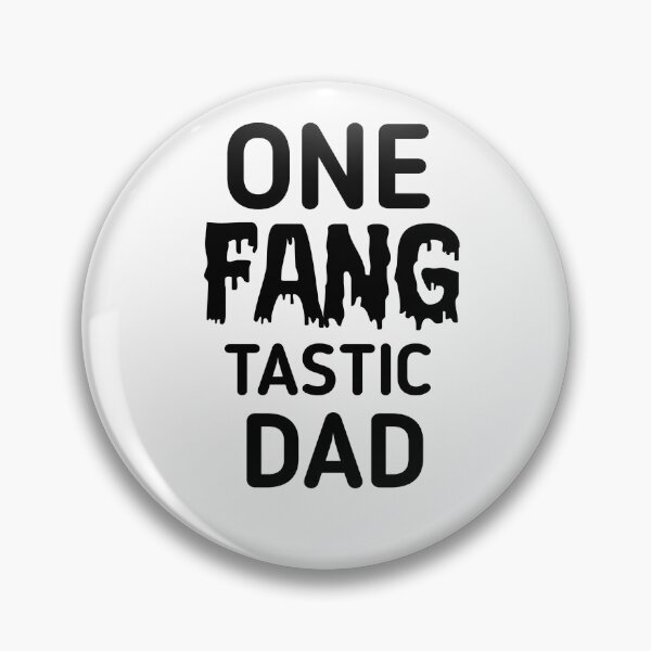 Item preview, Fangtastic dad designed and sold by Ayalolo2020.