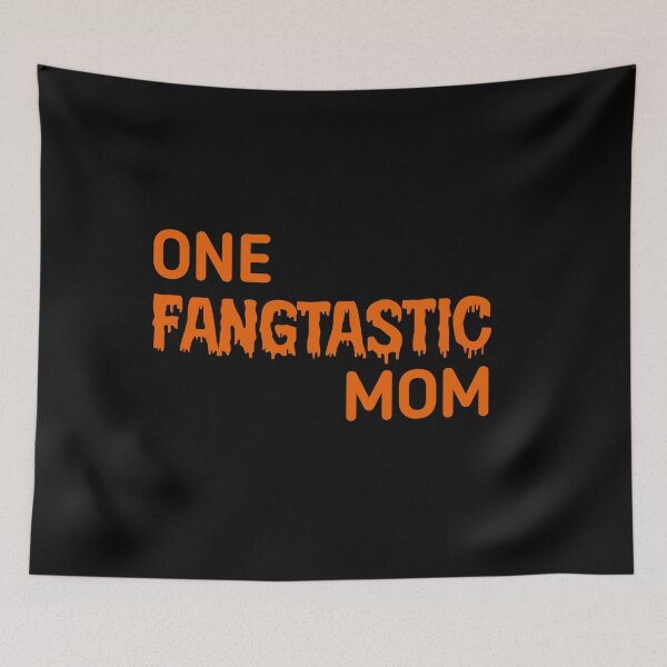 Item preview, One fangtastic mom  designed and sold by Ayalolo2020.