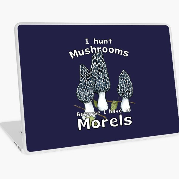 No Morels Laptop Skin