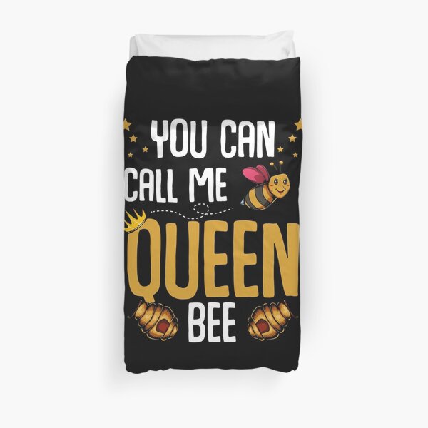 You Can Call Mee Queen Bee Beekeeper Honey Lover Duvet Cover