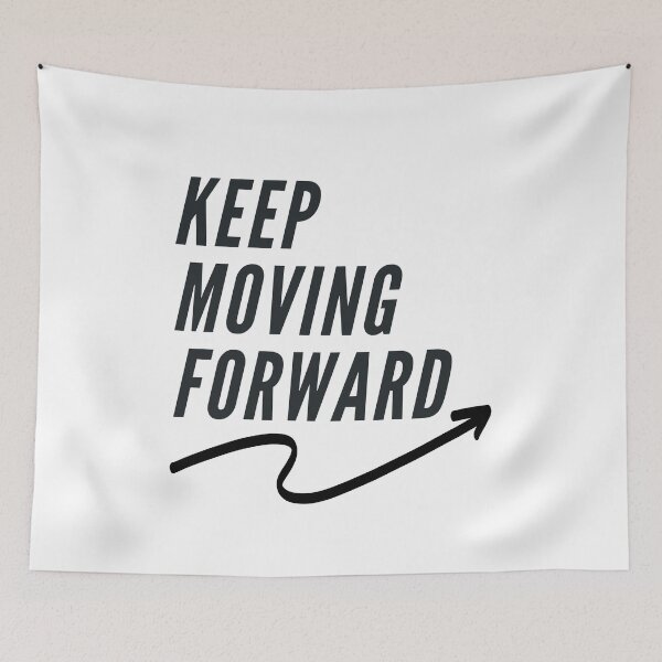 Item preview, KEEP MOVING FORWARD designed and sold by thedailymomfeed.