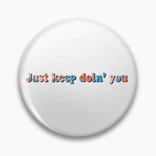 Item preview, Just keep doin' you peach and blue designed and sold by Soph-design.