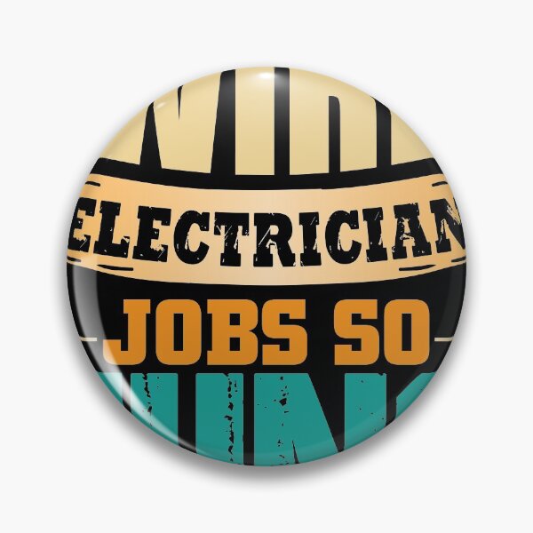 Item preview, Wire electrician jobs so fun? designed and sold by Grinover.