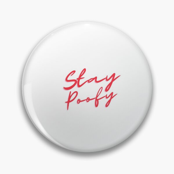 Item preview, Stay Poofy designed and sold by flying-flamingo.