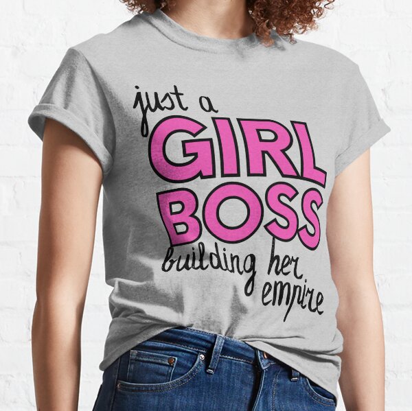 Inspirational Tee I'm Just A Girl Boss Building My Empire Exercise Tee Exercise T shirt Best Friend gift