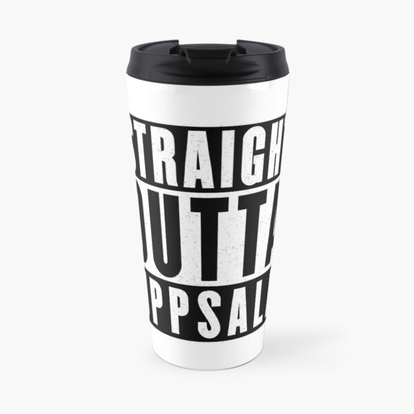 Straight Outta Uppsala. Funny Rap Meme for Uppsala University Students Travel Mug