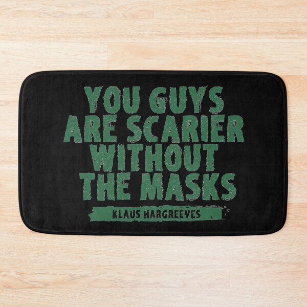 Item preview, Copy of You Guys Are Scarier Without The Mask  designed and sold by EGIT.