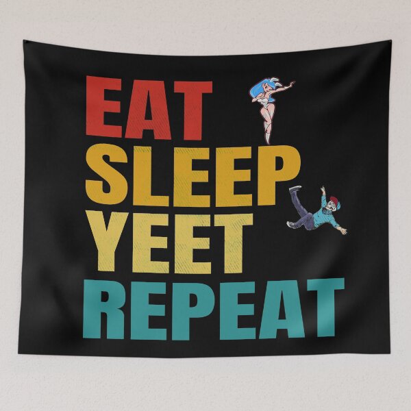 Item preview, Eat Sleep YEET Repeat designed and sold by Coder-T.
