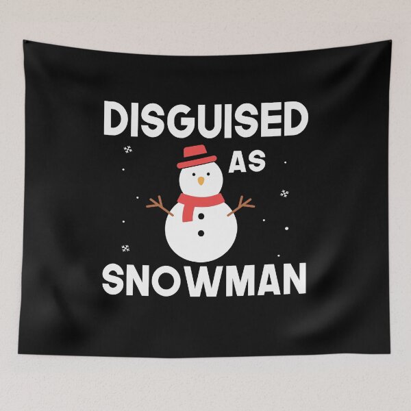 Item preview, Disguised as snowman, disguised as a snowman designed and sold by TDesign1.