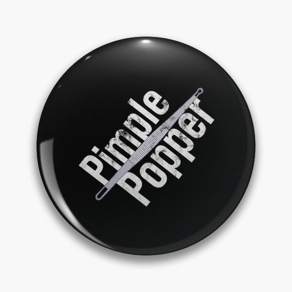 Item preview, Distressed Pimple Popper Text - Blackhead Remover designed and sold by DeWinnes.