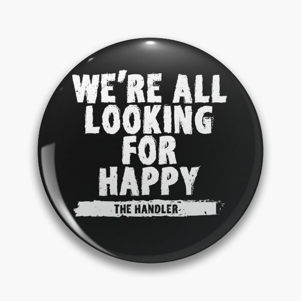 Item preview, We're all looking for happy designed and sold by EGIT.