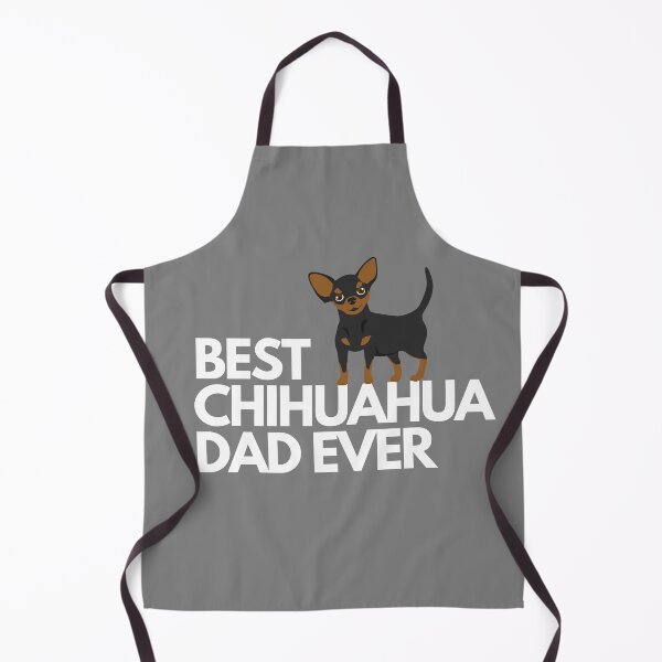 Item preview, Best chihuahua dad ever quote Funny chihuahua dad saying designed and sold by OneTimeEngineer.