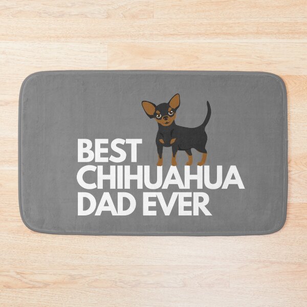 Item preview, Best chihuahua dad ever quote Funny chihuahua dad saying designed and sold by OneTimeEngineer.