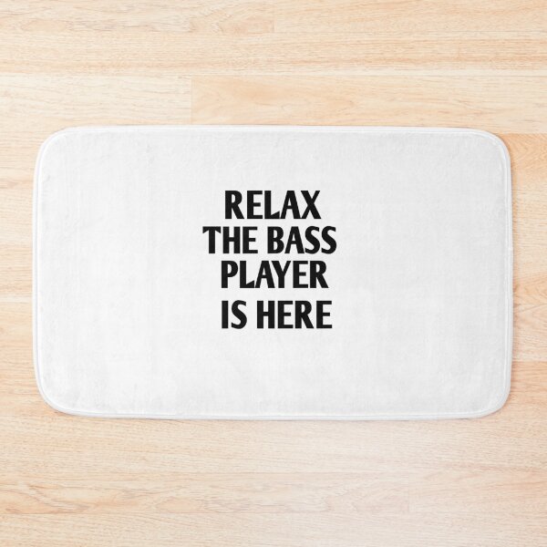 Item preview, Relax the bass player is here designed and sold by Andreastore.