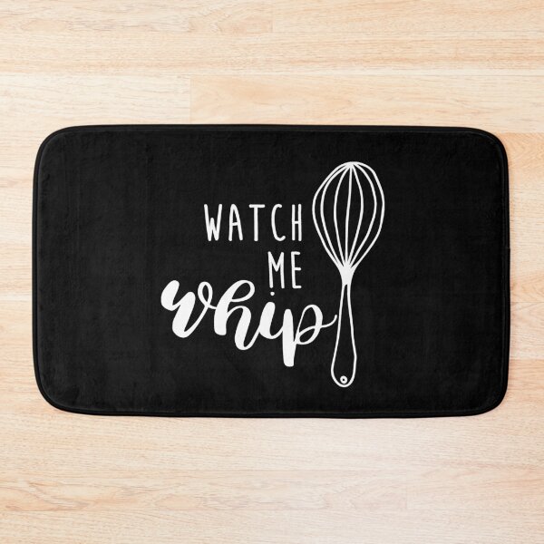 Item preview, Watch me whip baker baking designed and sold by Dream Imagine Create ..