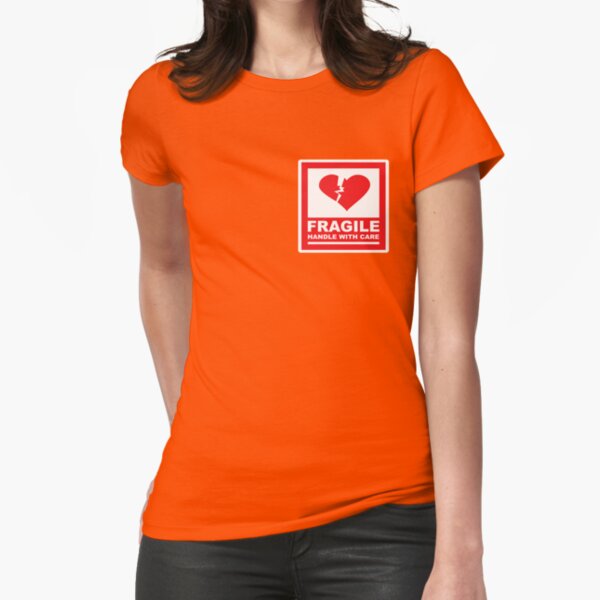 Handle With Care T-Shirts for Sale | Redbubble