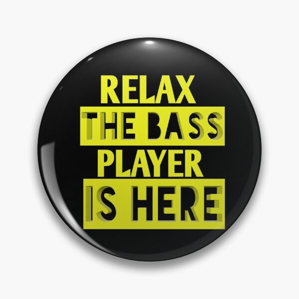Item preview,  Relax the bass player is here designed and sold by Andreastore.