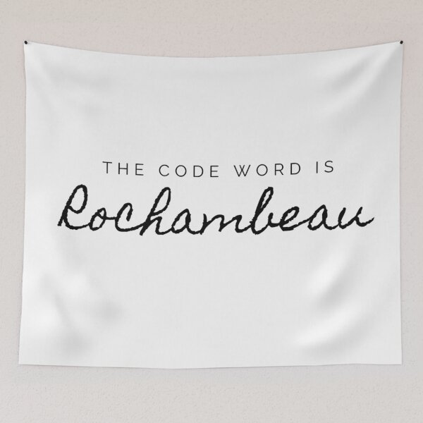 Item preview, The code word is Rochambeau Hamilton Quote designed and sold by MonMonTales.