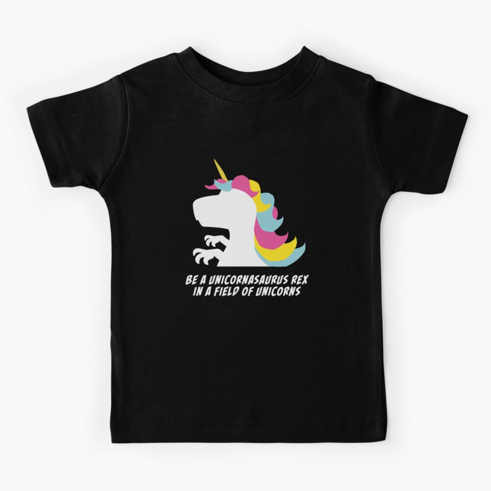 Be A Unicornasaurus Rex In A Field Of Unicorns Dinocorn Kids T Shirt By Rixta82 Redbubble - roblox t shirt dino unicorn