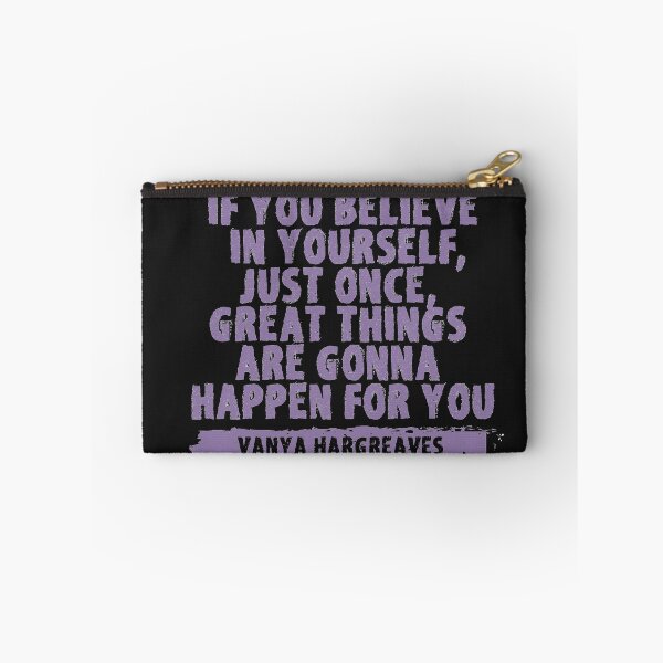 Item preview, If You Believe in Yourself, Just Once, Great Things Are Gonna Happen For You designed and sold by EGIT.