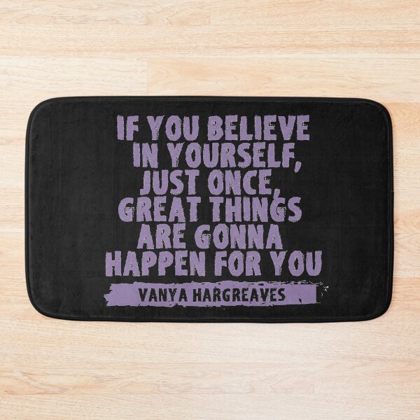 Item preview, If You Believe in Yourself, Just Once, Great Things Are Gonna Happen For You designed and sold by EGIT.