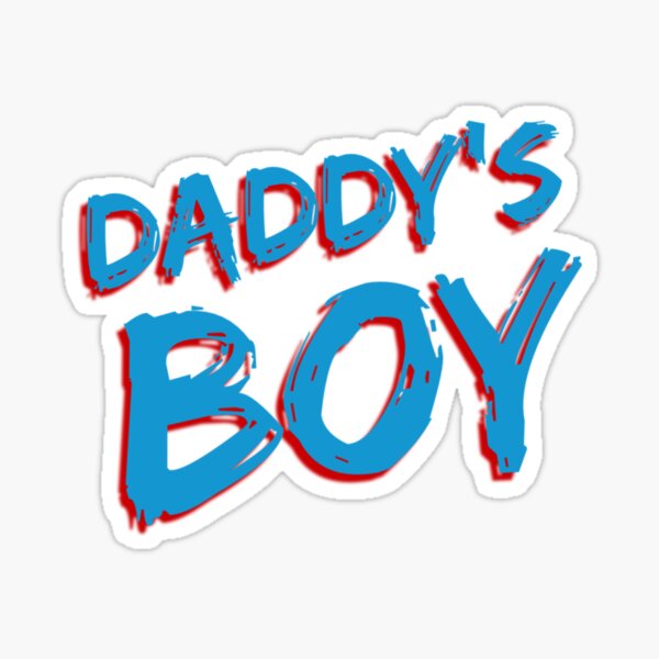 Daddy’s Boy Sticker