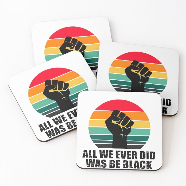 Item preview, ALL WE EVER DID WAS BE BLACK designed and sold by aksh-store.