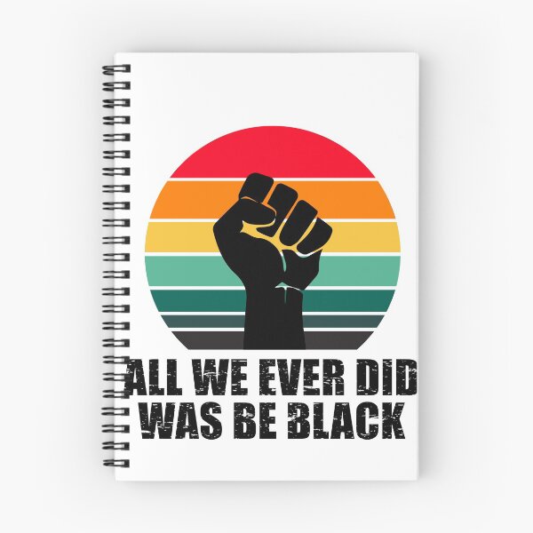 Item preview, ALL WE EVER DID WAS BE BLACK designed and sold by aksh-store.