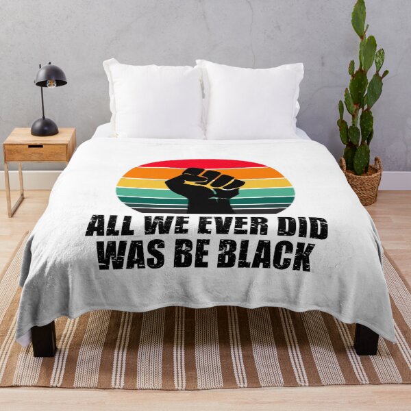 Item preview, ALL WE EVER DID WAS BE BLACK designed and sold by aksh-store.