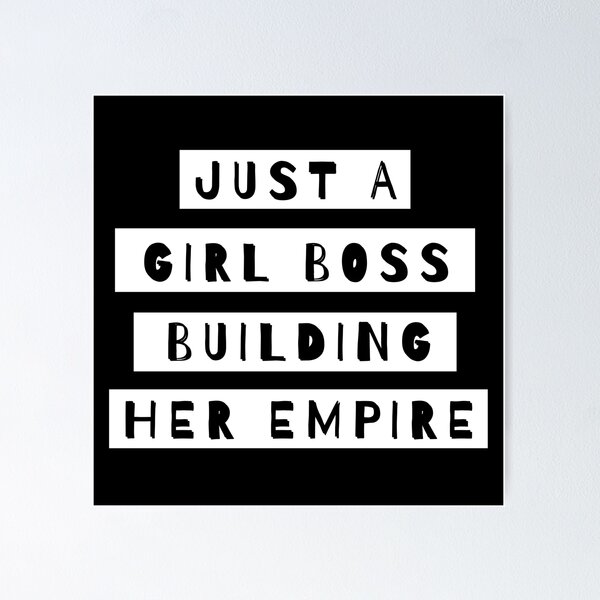 A Girl Building Her Empire Entrepreneur Business Gifts For Women + Female  Boss P