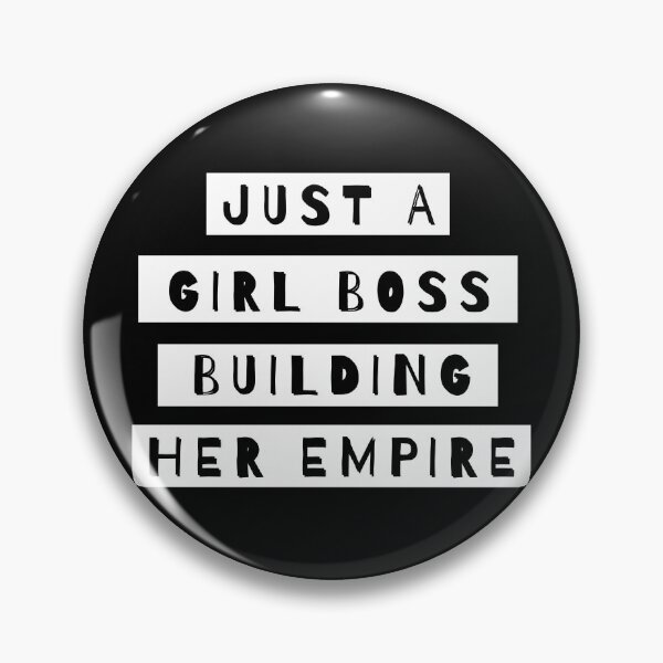 Item preview, Just A Girl Boss Building Her Empire designed and sold by m95sim.