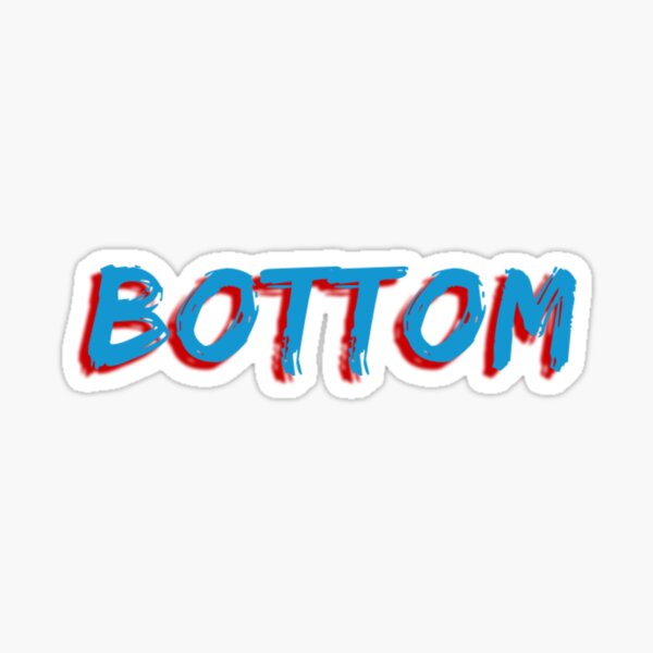 BOTTOM Sticker