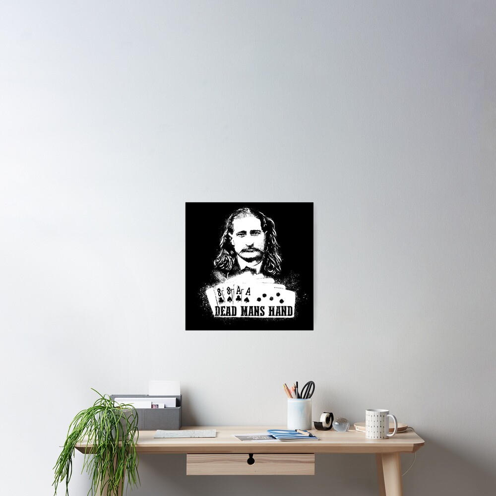 Dead Mans Hand Poster