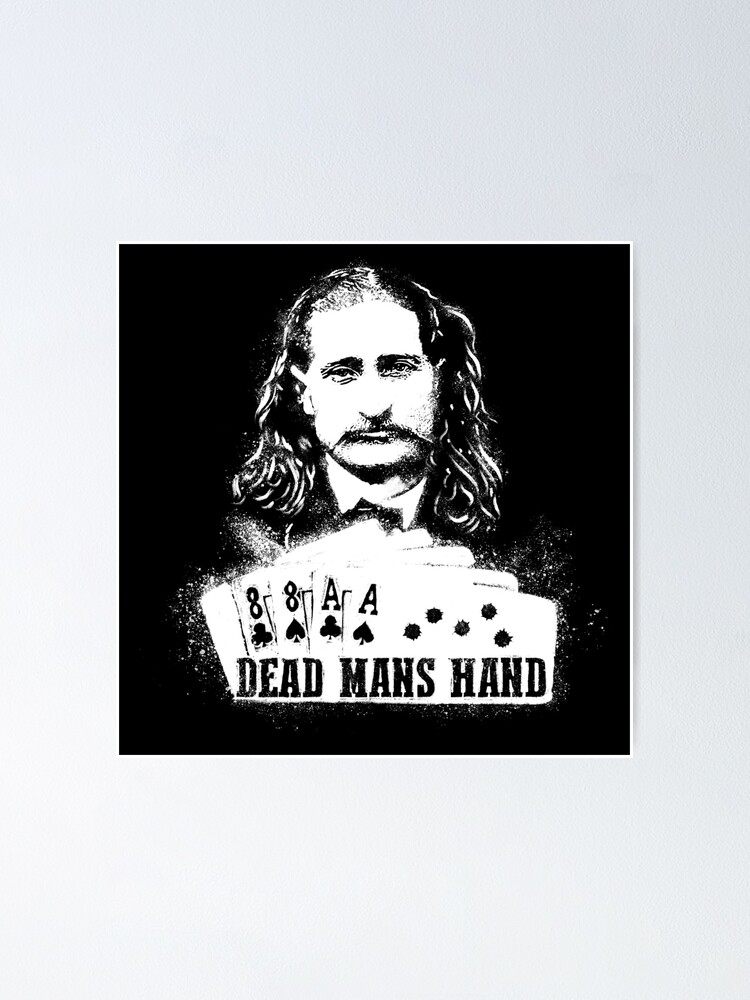 Alternate view of Dead Mans Hand Poster