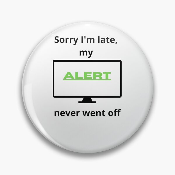 Artikelvorschau, Entschuldigung, ich bin spät dran - Trading Alert (Light) entworfen und verkauft von Thunderklart.