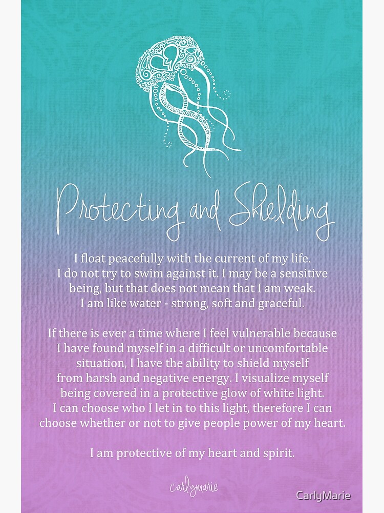 Affirmation - Protecting and Shielding by CarlyMarie