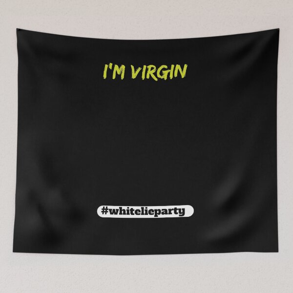 Item preview, white lie party - I'm virgin designed and sold by amrmab.