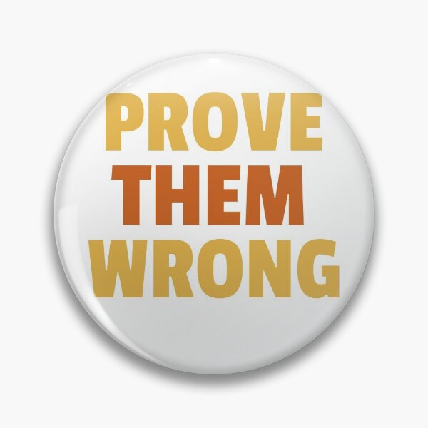 Item preview, Prove them wrong graphic  designed and sold by jada4you.