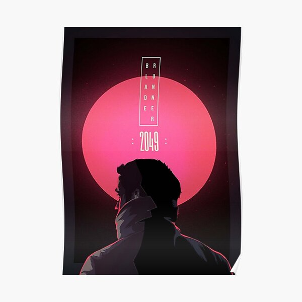 Blade Runner 2049 Poster For Sale By Nelysances Redbubble 