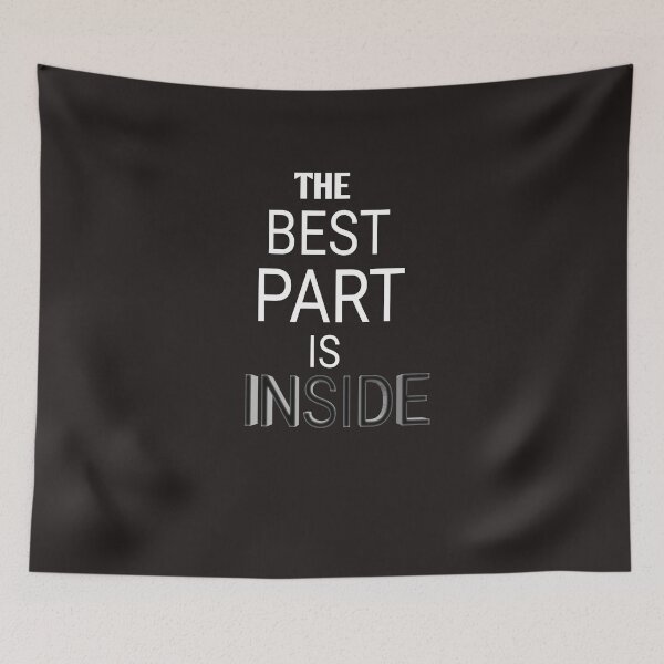 Item preview,  The best part is inside designed and sold by Andreastore.
