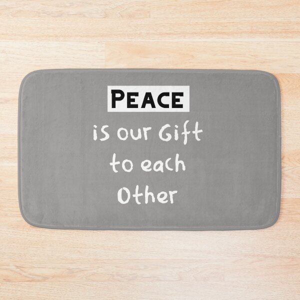 Item preview, Peace is our gift to each other ,Awesome gift for peace lovers!  designed and sold by abdelhak2005.