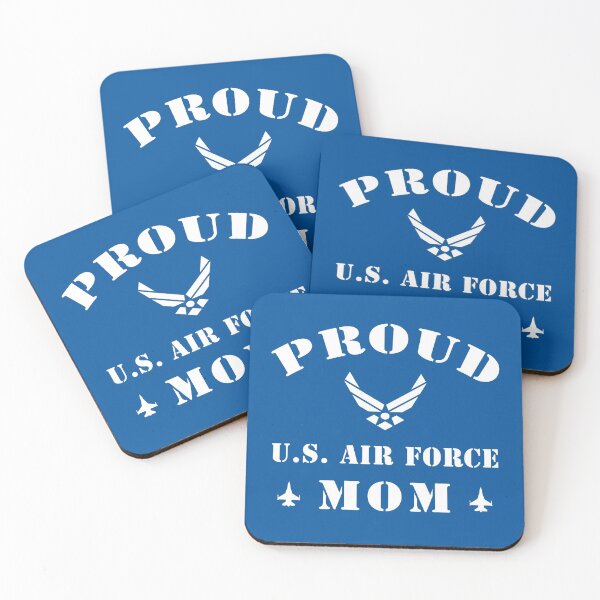 Proud U.S Air Force Mom T-Shirt Proud Air Force Mom Shirts Coasters (Set of 4)