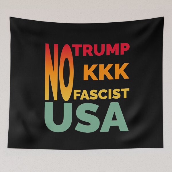 Item preview, NO TRUMP NO KKK NO FASCIST USA designed and sold by TheFirstOne.