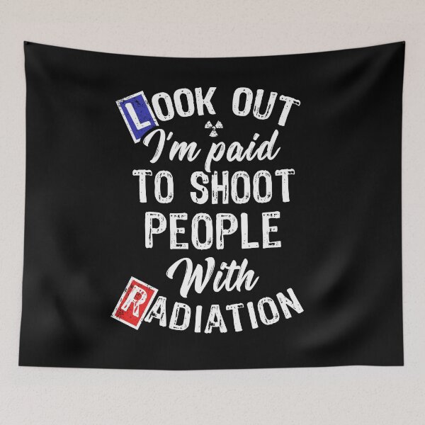 Item preview, I'm Paid To Shoot People With Radiation designed and sold by Ripper19.