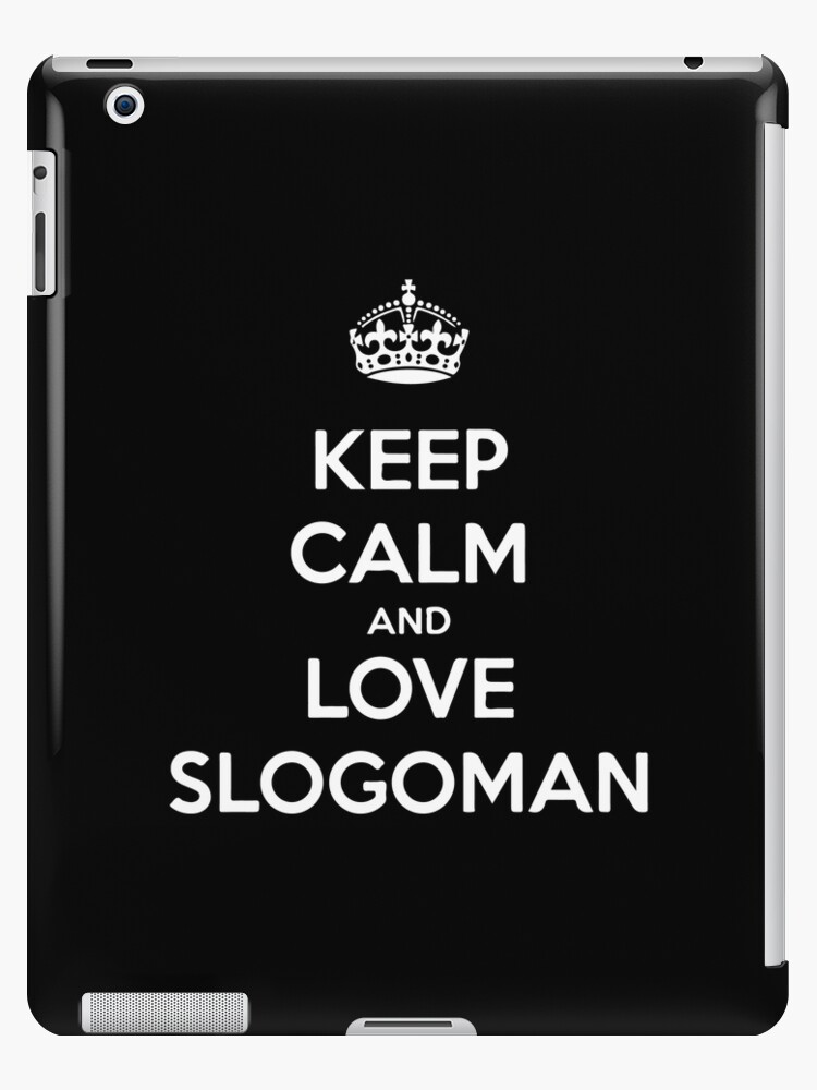 Keep Calm And Love Slogoman Ipad Case Skin By Jason001 Redbubble - jelly roblox skin